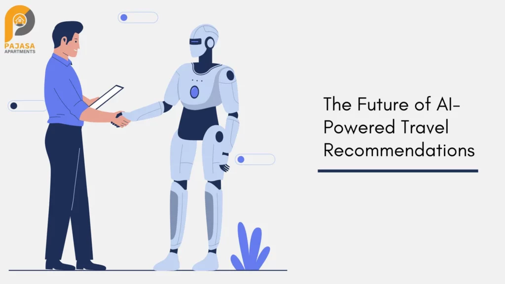 Future of AI-Powered Travel Recommendations By PAJASA