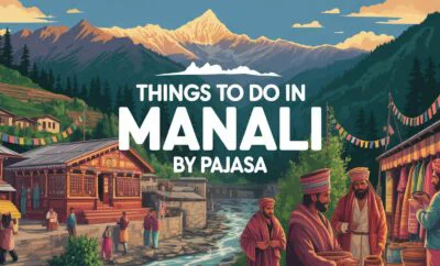 Top 10 Places to Visit in Manali