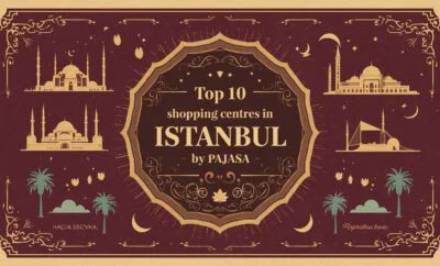 Top 10 Shopping Centres in Istanbul